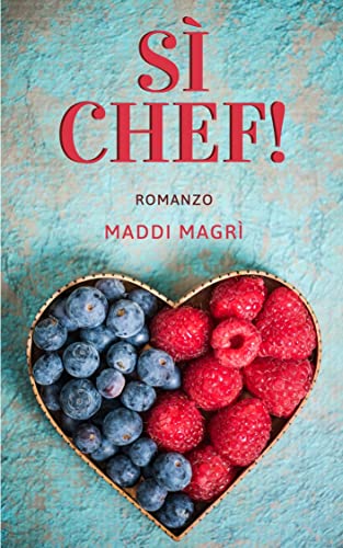 Maddi Magrì - Sì Chef! (2022)