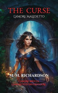 M.M. Richardson - The Curse. L'Amore maledetto (2024)