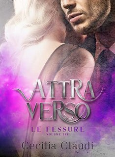 Cecilia Claudi - Attraverso le fessure Vol. 3 (2022)