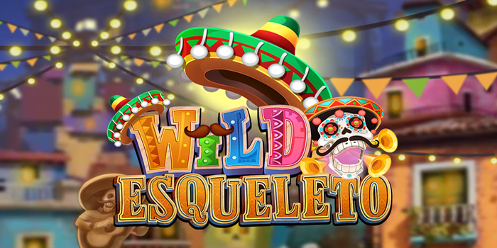 Cara Lengkap Agar Menang di Slot Wild Esqueleto