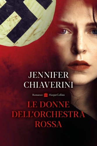 Jennifer Chiaverini - Le donne dell'orchestra rossa (2021)