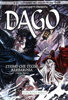 Dago Nuovifumetti 301 - L'uomo che uccise Barbarossa (2021)