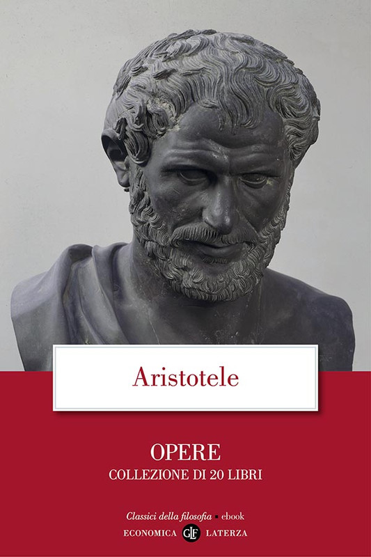 Aristotele - Opere. Collezione di 20 libri (2019)