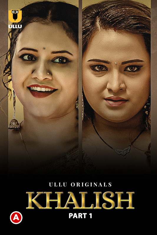  Khalish (2023) UNRATED 1080p HEVC HDRip S01 Part 1 Hot Web Series x265 AAC [950MB] Full Movie Download