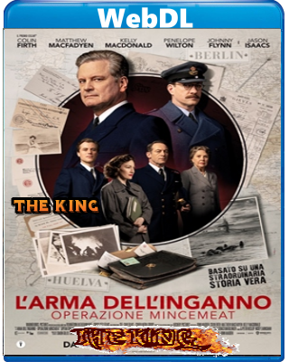 L'arma dell'inganno - Operazione Mincemeat (2022) WEBDL 1080p x264 E-AC3+AC3 ITA ENG