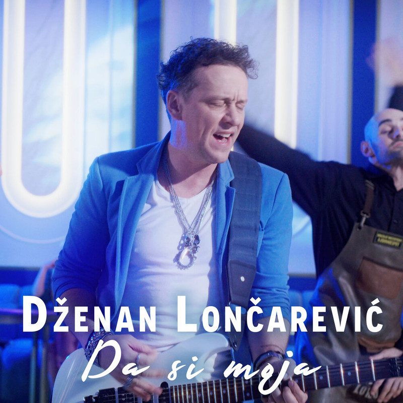 Dzenan Loncarevic - Da si moja (wav) Dzrnan