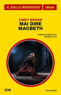 Cindy Brown - Mai dire Macbeth (2024)