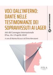Marina Riccucci, Elvira Mercatanti – Voci dall’inferno: Dante nelle testimonianze dei sopravvissuti ai lager (2026)
