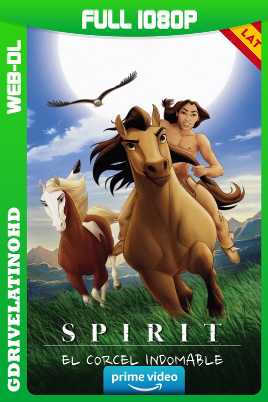 Spirit: El Corcel Indomable (2002) WEB-DL 1080p Latino-Inglés