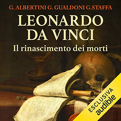 Giorgio Albertini, Giovanni Gualdoni, Giuseppe Staffa - Leonardo da Vinci (2020) (mp3 - 128 kbps)