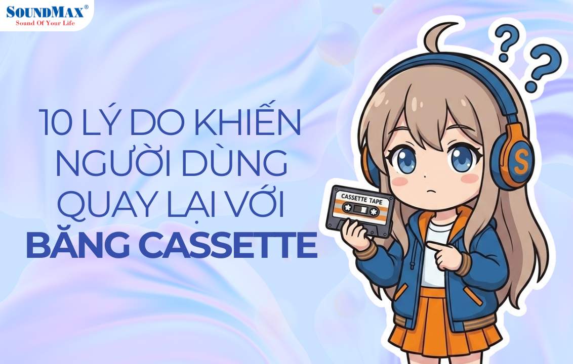 10 lý do khiến người dùng quay lại với băng cassette