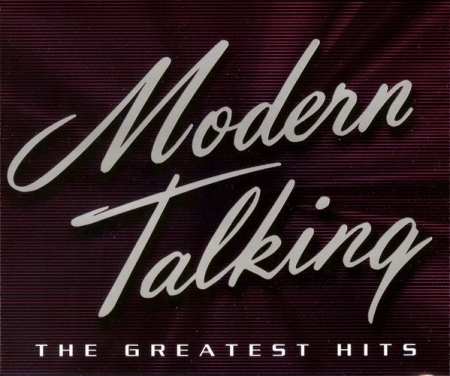 Modern Talking – The Greatest Hits 1984 - 2002 (2003)