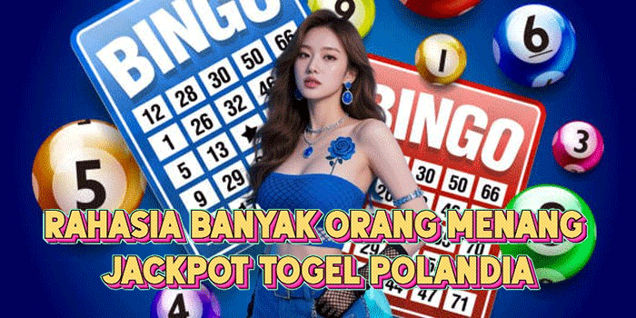 Rahasia Banyak Orang Menang Jackpot Togel Polandia