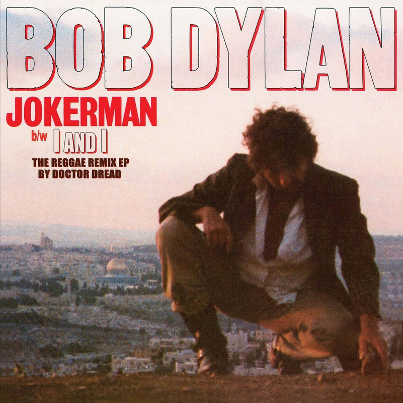 Bob Dylan - Jokerman and IandI Remixes