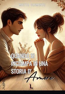 Mietta Clemente - Quando si inciampa in una storia d'amore (2024)