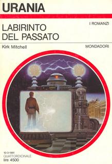 Kirk Mitchell - Labirinti del passato (1991)