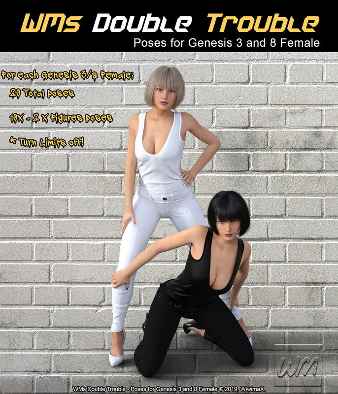 WMs Double Trouble – Poses for Genesis 3 and 8 Female