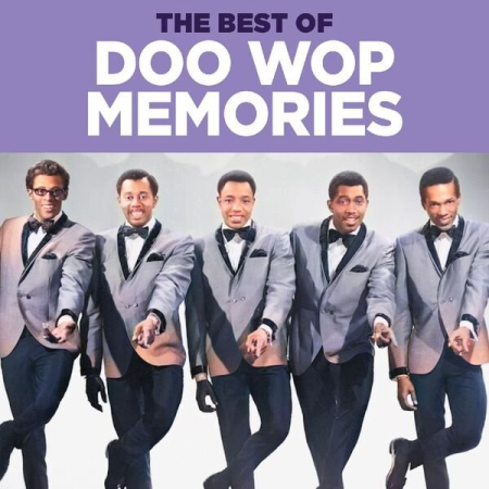 VA - The Best Of Doo Wop Memories Volume 1 (2022)