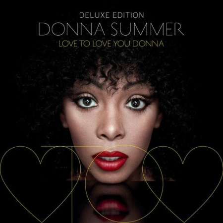 f26c2fe3 3d7c 494c b04f a221c590ec62 - Donna Summer - Love To Love You Donna (Deluxe Edition) (2022)