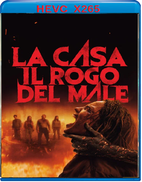 La Casa Il Rogo Del Male (2026) mkv FullHD 1080p HEVC AC3 ITA ENG Sub