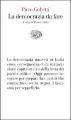 Piero Gobetti – La democrazia da fare (2026)