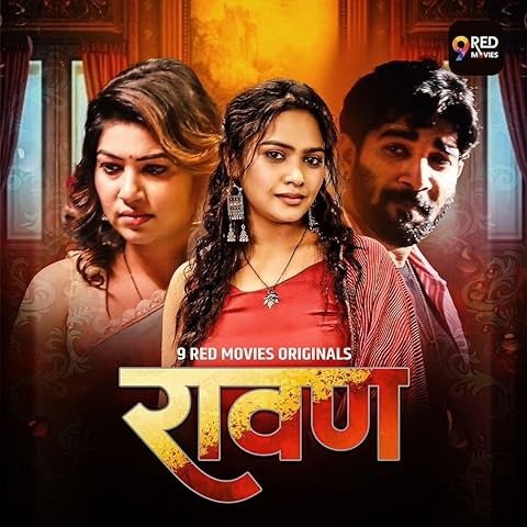 Ravan (2025) Season 1 Episode 6 (9RedMovies Original)