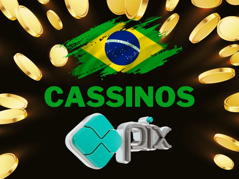 Cassinos Pix