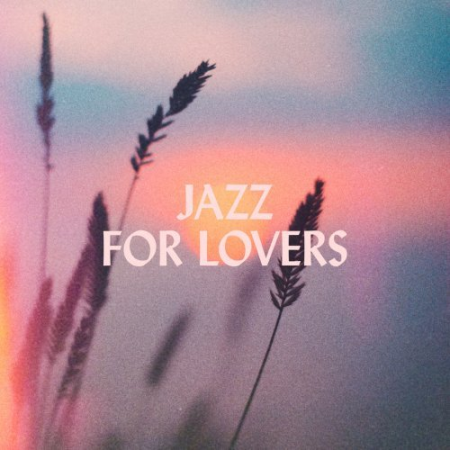 VA   Jazz for Lovers (2022)