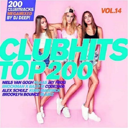 f67893ce f6d2 4cde 8981 b401b48fc807 - VA - Clubhits Top 200 Vol.14 (2020)