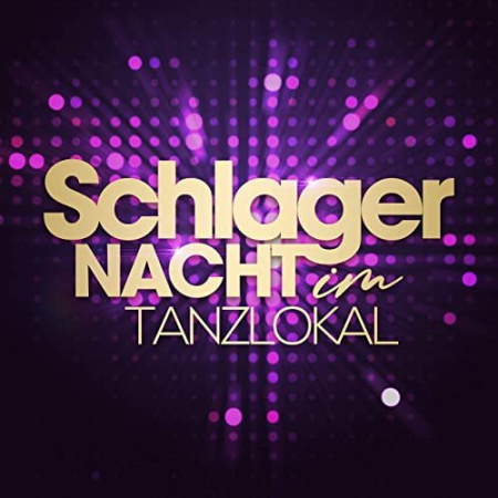 VA - Schlager Nacht im Tanzlokal (2020)