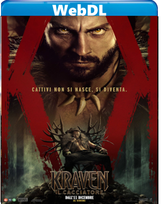 Kraven-Il Cacciatore (2024) WEB-DL 720p H264 E-AC3+AC3 ITA ENG