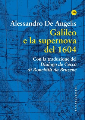 Alessandro De Angelis - Galileo e la supernova del 1604 (2024)