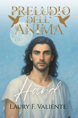 Laury F. Valiente – Preludio dell’Anima. Hard (2026)