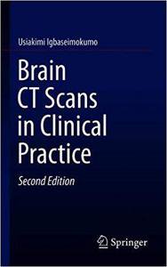 Brain CT Scans in Clinical Practice vol 2