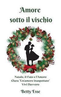 Betty Esse - Amore sotto il vischio (2023)