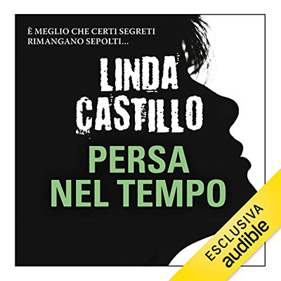 Linda Castillo - Persa nel tempo꞉ Kate Burkholder 4.5 (2017) (mp3 - 64 kbps)
