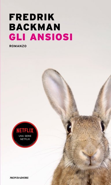 Fredrik Backman - Gli ansiosi (2022)