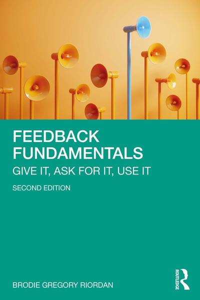 [Kép: Feedback-Fundamentals-Give-It-Ask-For-It...dition.jpg]