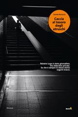 Daniele Bonecchi – Caccia al tesoro degli etruschi (2026)