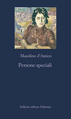Masolino d’Amico – Persone speciali  (2012)