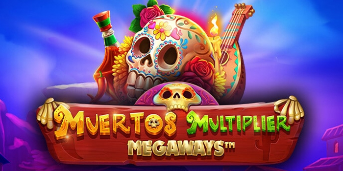 Rahasia Menang Besar di Slot Muertos Multiplier Megaways Terungkap Rahasia Menang Besar di Slot Muertos Multiplier Megaways Terungkap