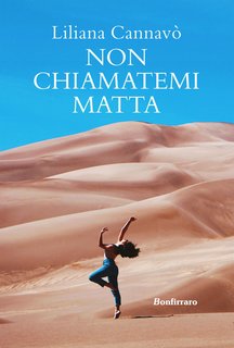 Liliana Cannavò – Non chiamatemi matta (2022)