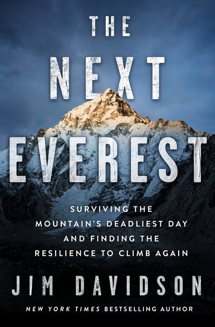 Buy The Next Everest: Surviving the Mountain’s Deadliest Day and Finding the Resilience to Climb Again from Amazon.com*