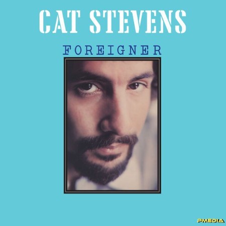 Cat Stevens - Foreigner (1973)