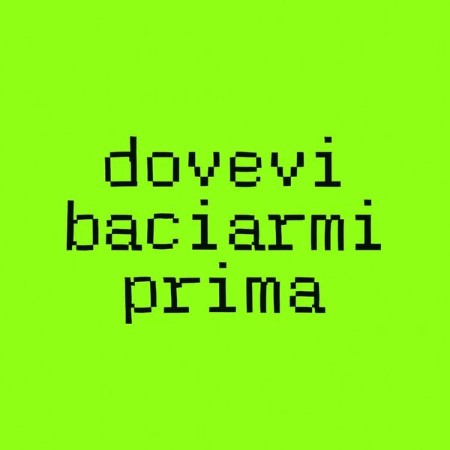 VA - Dovevi Baciarmi Prima (2025)