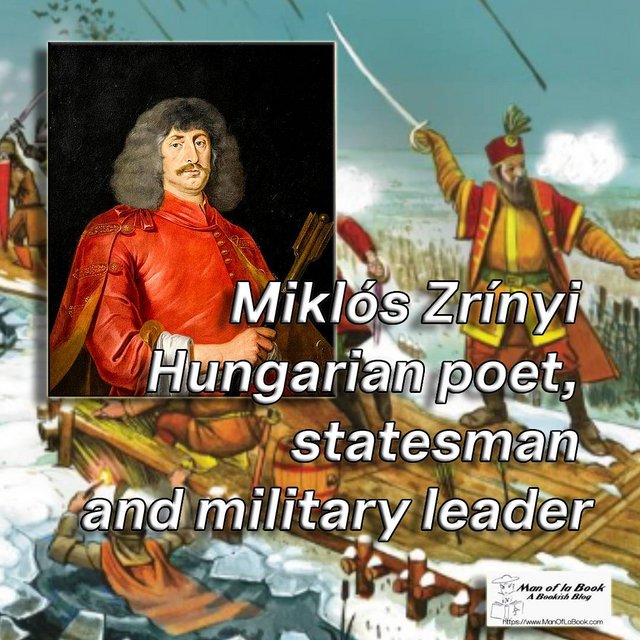 Fun Facts Friday: Miklós Zrínyi