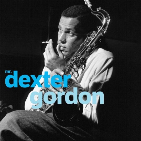Dexter Gordon - Mr. Dexter Gordon (2025)
