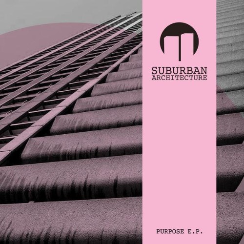 Suburban Architecture - Purpose E.P. (2026)