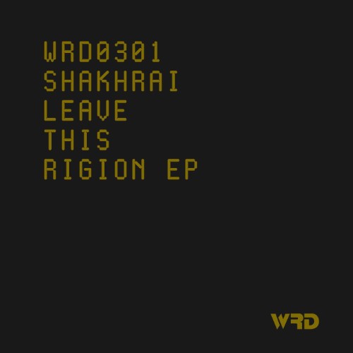 Shhrai - Leave This Rigion EP (2026)