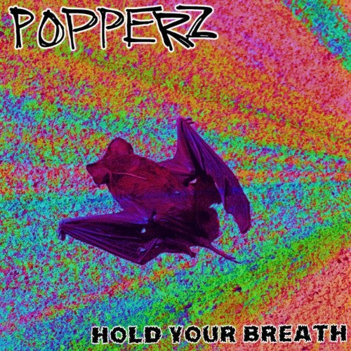 Popperz - Hold Your Breath (2026)